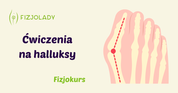 Ćwiczenia na halluksy