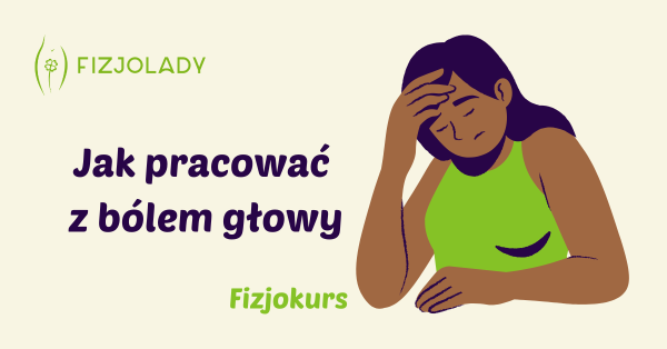 Bóle głowy, szumy uszne, bruksizm: praca niefarmakologiczna