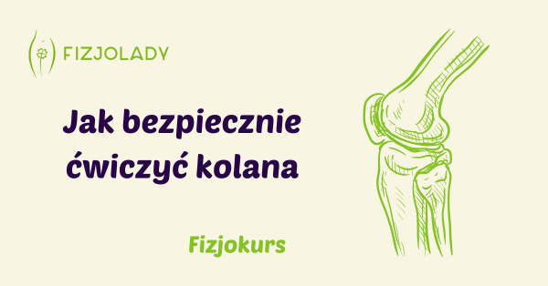 Bezpieczne ćwiczenia dla kolana