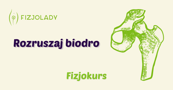 Rozruszaj biodro!